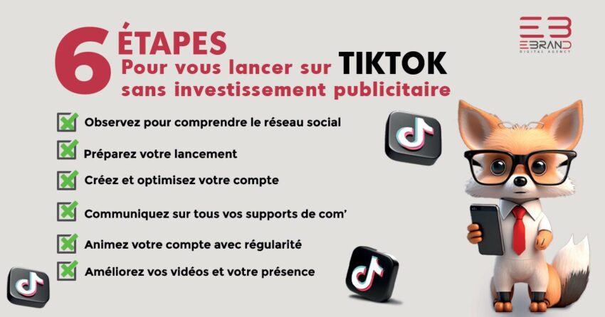 🚀 6 étapes pour lancer votre marque sur TikTok sans investissement publicitaire